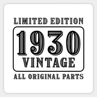 All original parts vintage 1930 limited edition birthday Magnet